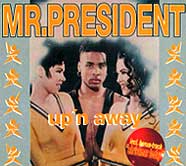 Mr President_Up n away