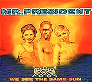 Mr President_We see the same sun